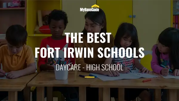 The Best Fort Irwin Schools: Daycare - High School