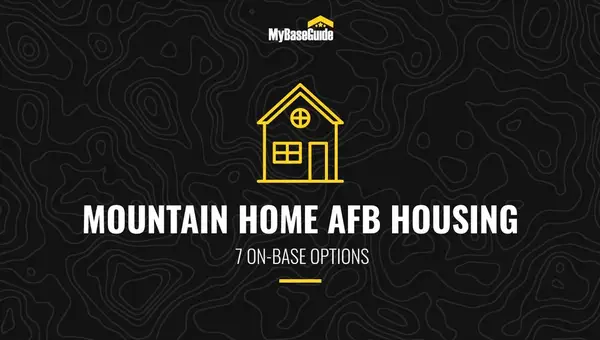 Mountain Home AFB Housing: 7 On-Base Options