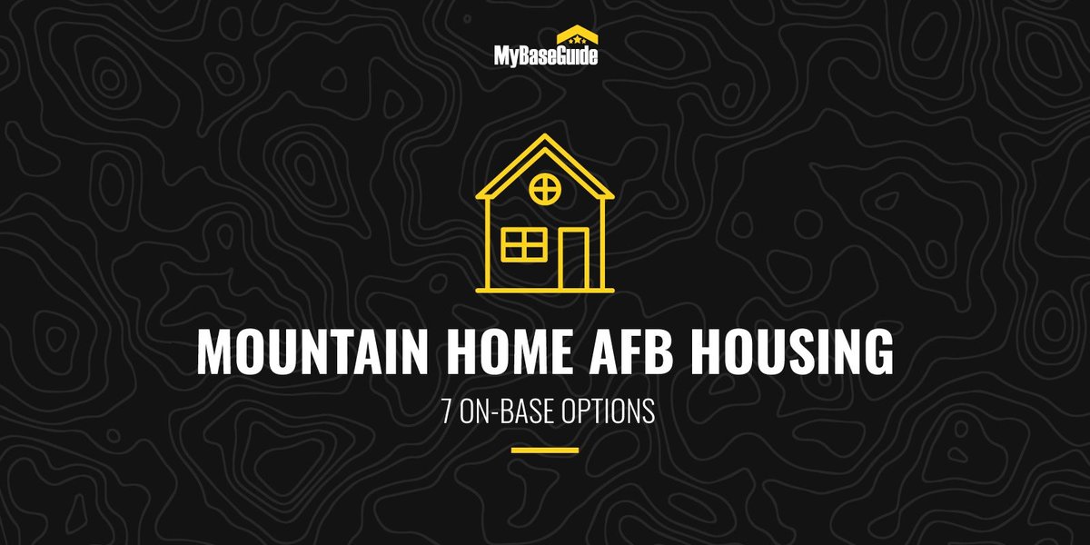Mountain Home AFB Housing: 7 On-Base Options