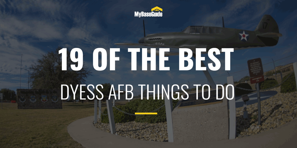 19 Of the Best Dyess AFB Things to Do