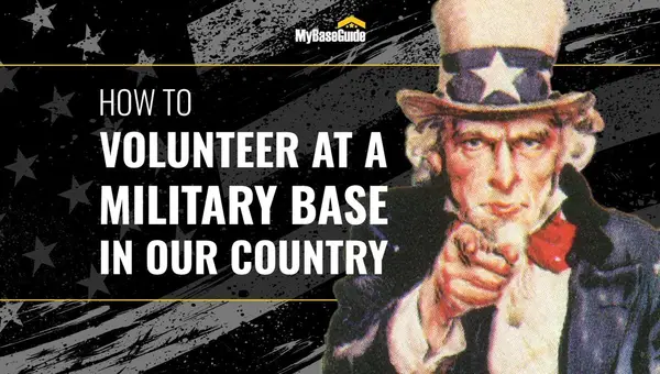 How to Volunteer at a Military Base & Serve Our Country!