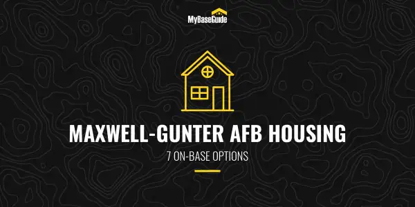 Maxwell-Gunter AFB Housing: 7 On-Base Options
