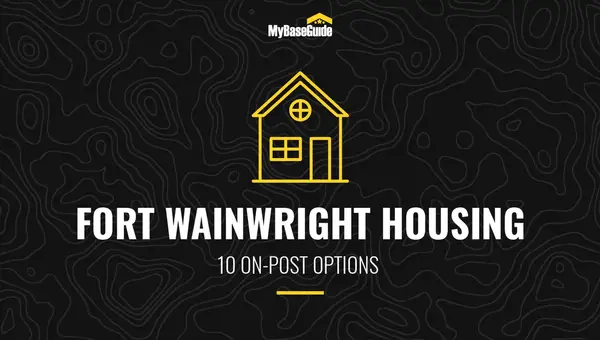 Fort Wainwright Housing: 10 On-Post Options