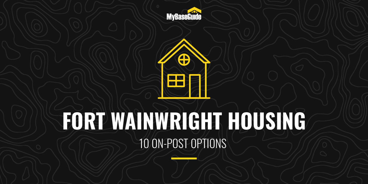 Fort Wainwright Housing: 10 On-Post Options