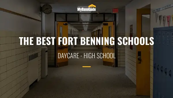 Fort Benning Schools: Daycare - High School