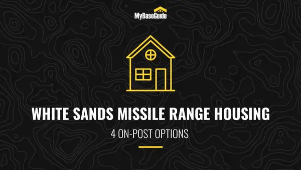 White Sands Missile Range Housing: 4 On-Post Options