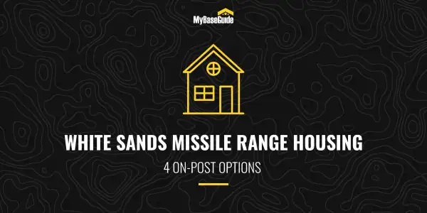 White Sands Missile Range Housing: 4 On-Post Options