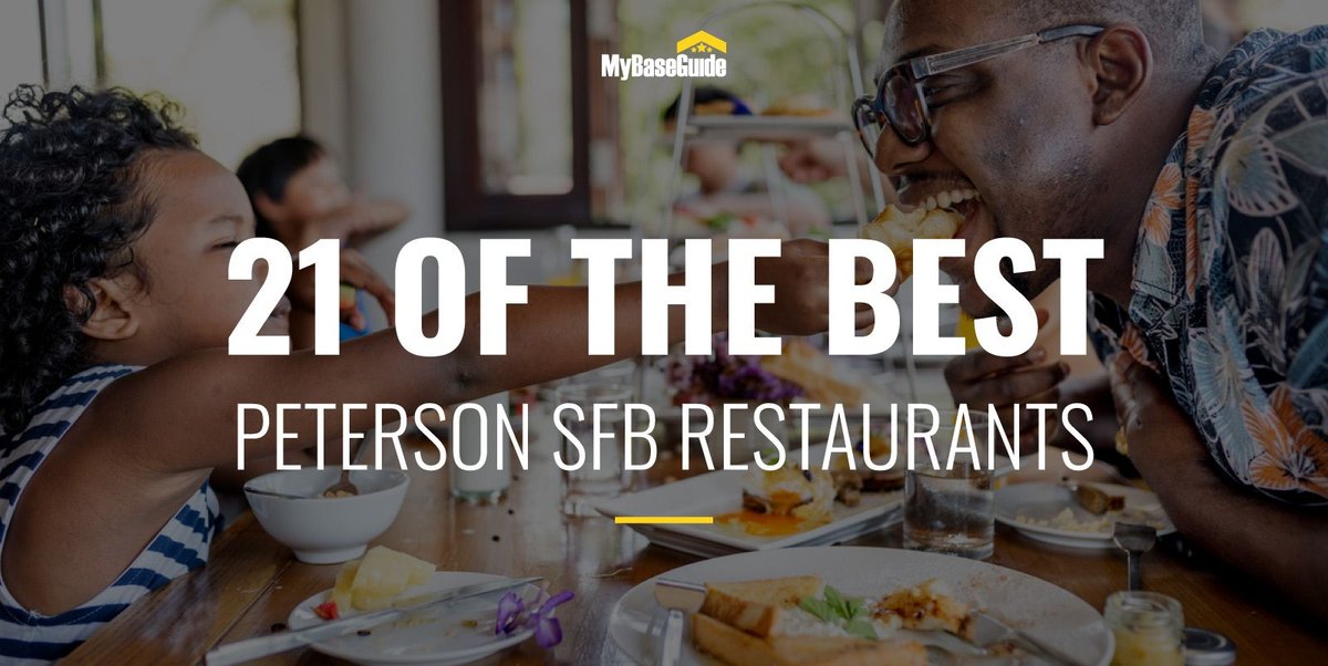 21 Restaurants Near Peterson AFB (Now Peterson Space Force Base)