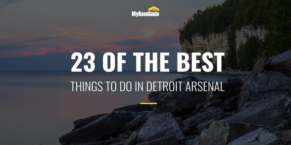 23 of the Best Things To Do in Detroit Arsenal