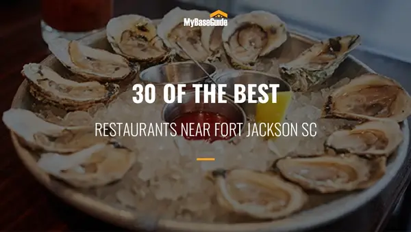 30 of the Best Restaurants Near Fort Jackson, SC