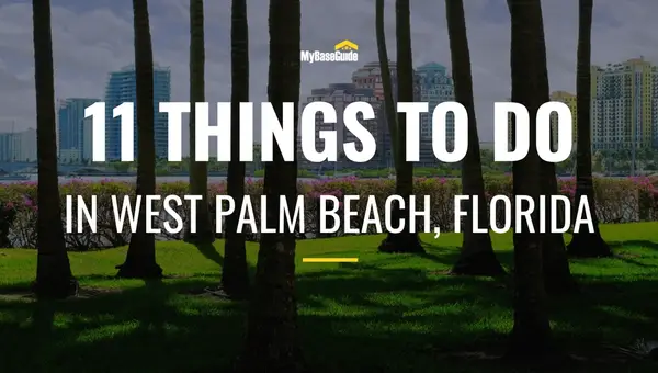 11 Things to Do in West Palm Beach, Florida
