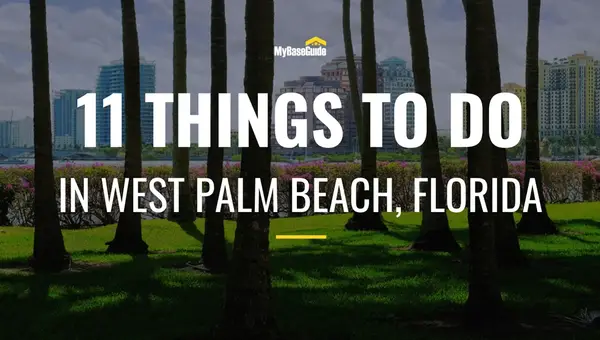 11 Things to Do in West Palm Beach, Florida