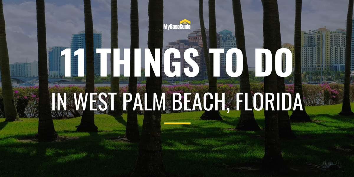11 Things to Do in West Palm Beach, Florida