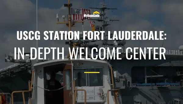 USCG Station Fort Lauderdale: In-Depth Welcome Center