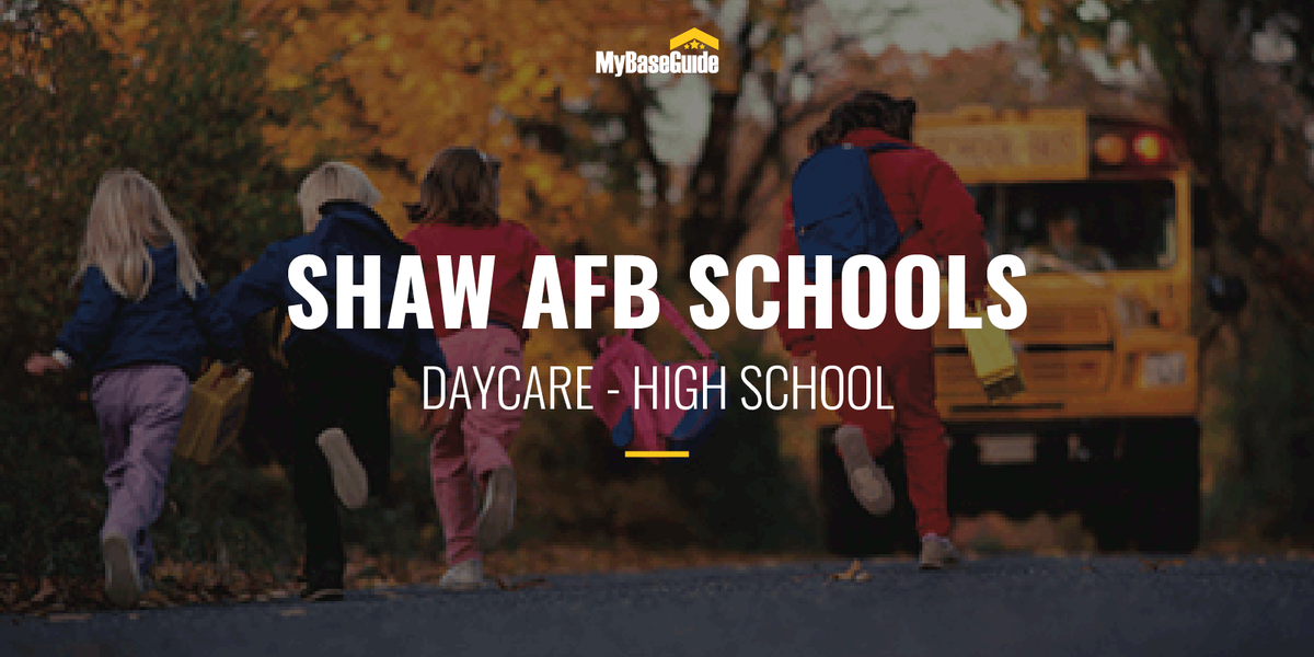 Shaw AFB Schools: Daycare - High School