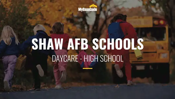 Shaw AFB Schools: Daycare - High School