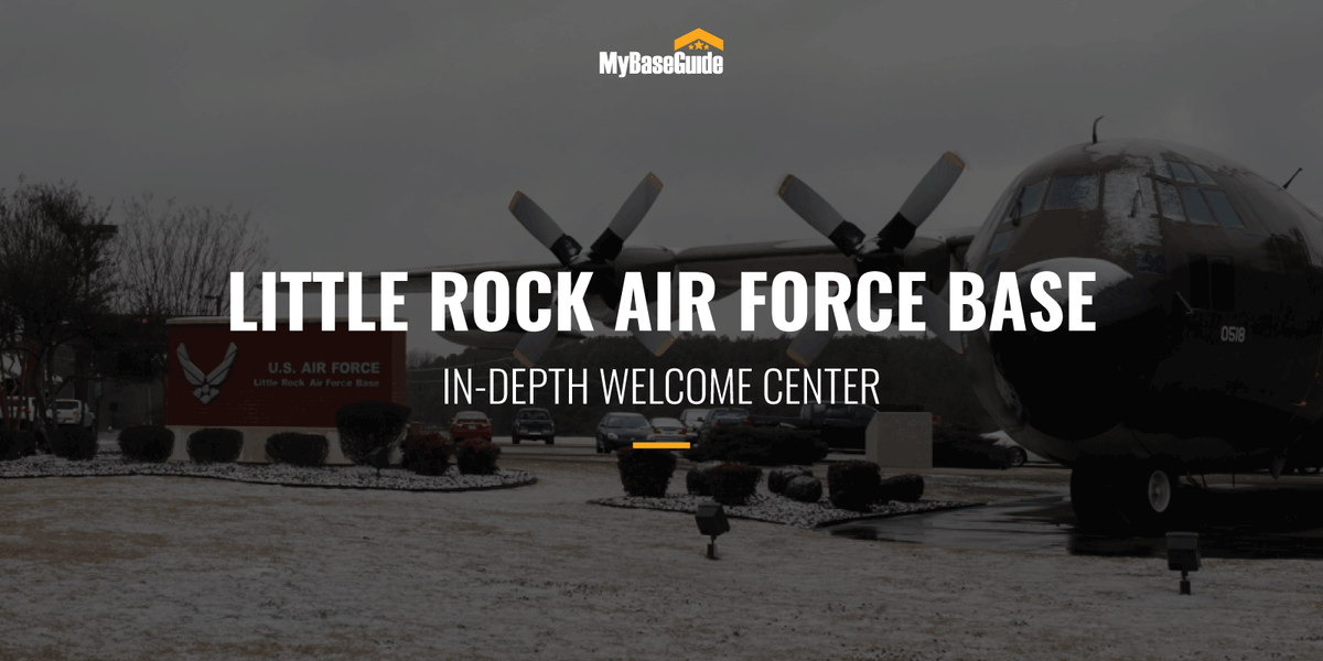Little Rock Air Force Base: In-Depth Welcome Center