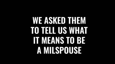 Military Spouses Share What Service Life Means to Their Families