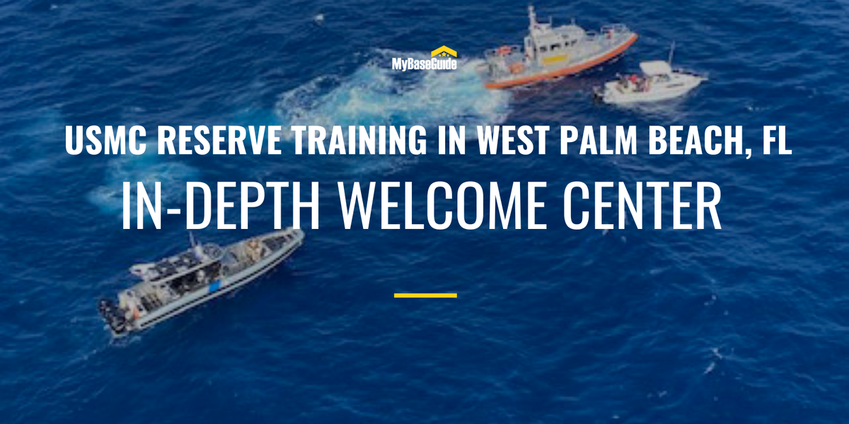 USMC Reserve Training in West Palm Beach, FL: In-Depth Welcome Center