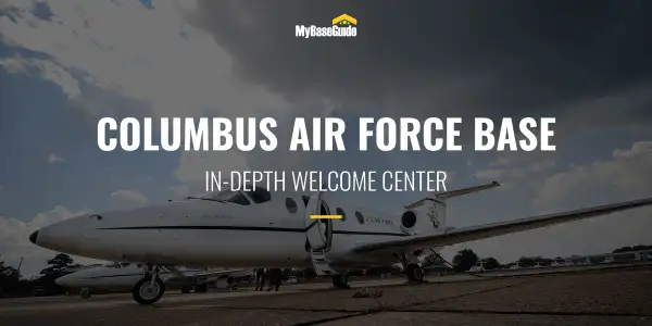Columbus Air Force Base: In-Depth Welcome Center
