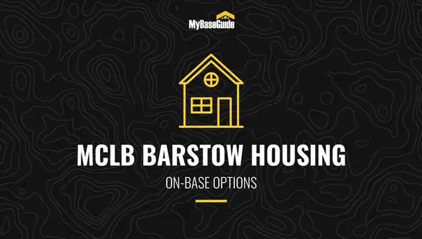 MCLB Barstow Housing: On-Base Options
