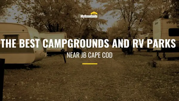 The Best Campgrounds and RV Parks Near JB Cape Cod
