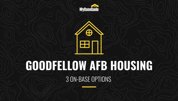 Goodfellow AFB Housing: 3 On-Base Options