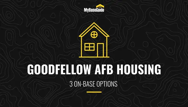 Goodfellow AFB Housing: 3 On-Base Options