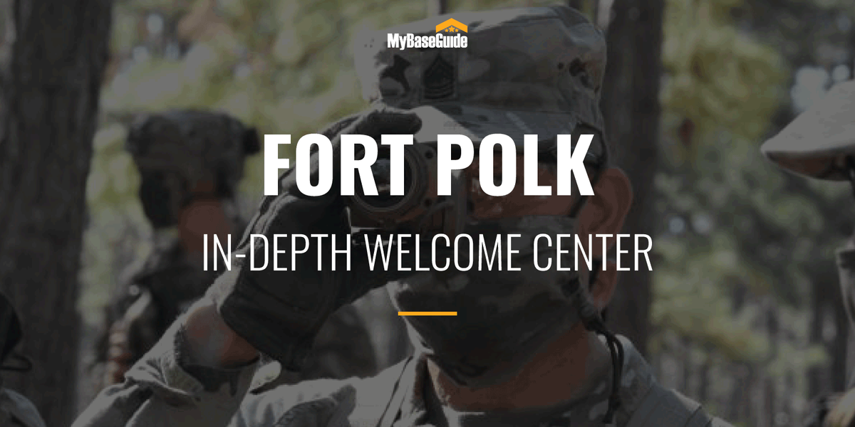 Fort Polk: In-Depth Welcome Center