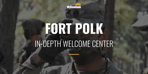 Fort Polk: In-Depth Welcome Center