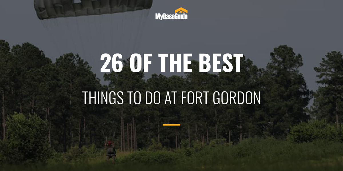 26 Of the Best Things to Do At Fort Gordon