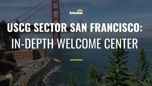 USCG Sector San Francisco: In-Depth Welcome Center