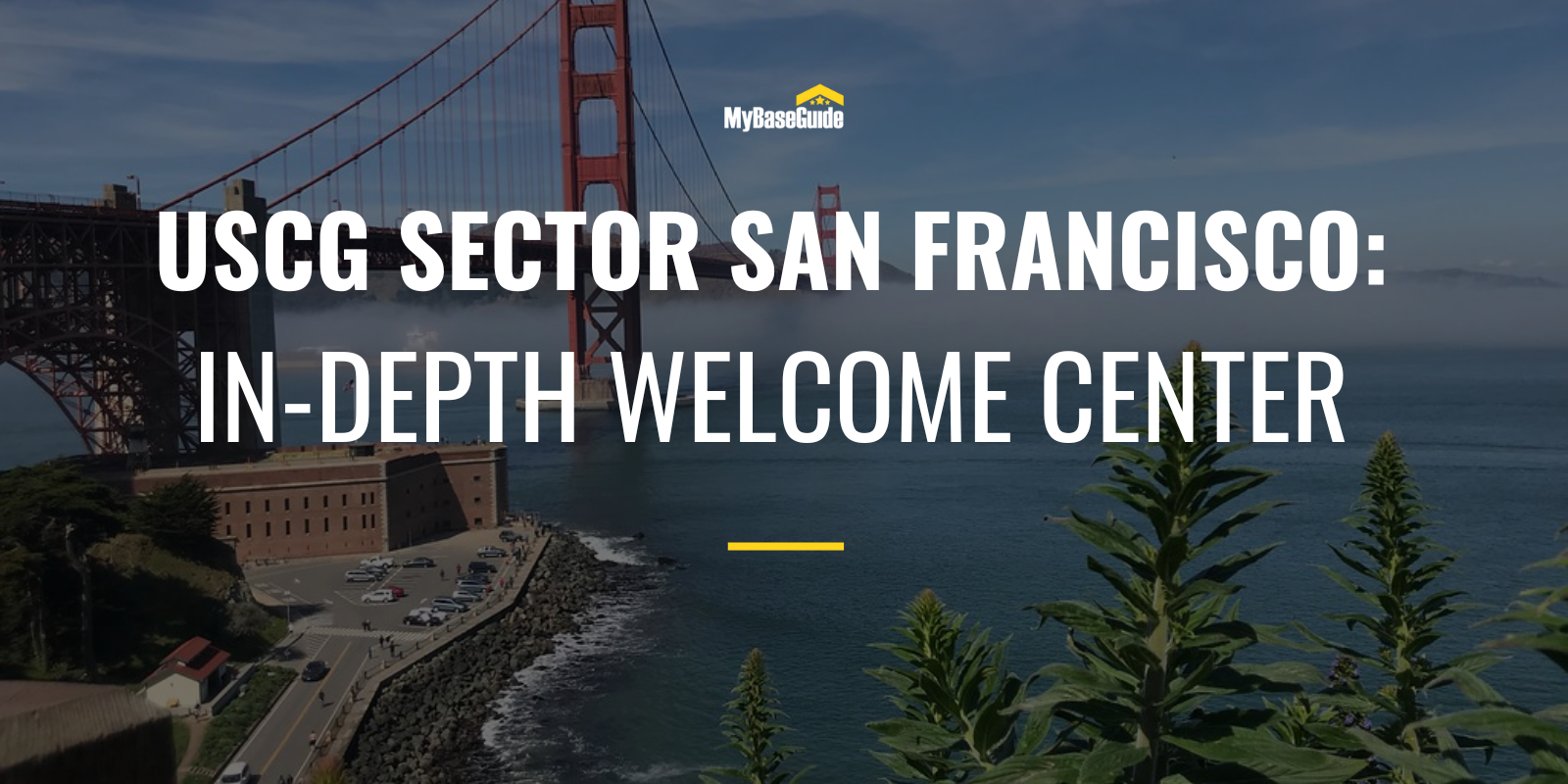 USCG Sector San Francisco: In-Depth Welcome Center