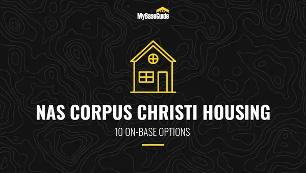 NAS Corpus Christi Housing: 10 On-Base Options