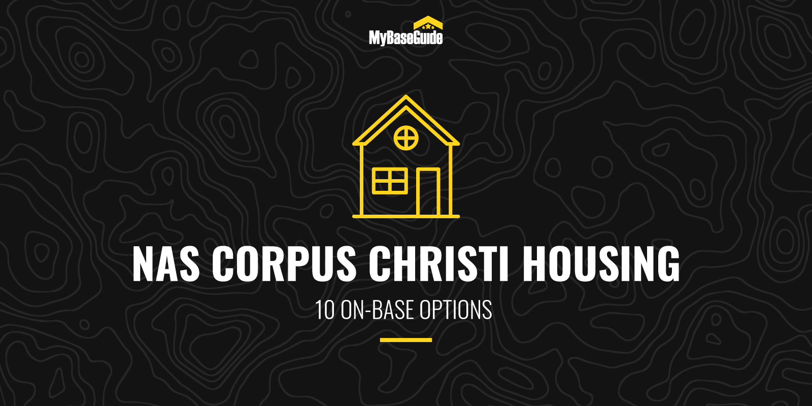 NAS Corpus Christi Housing: 10 On-Base Options