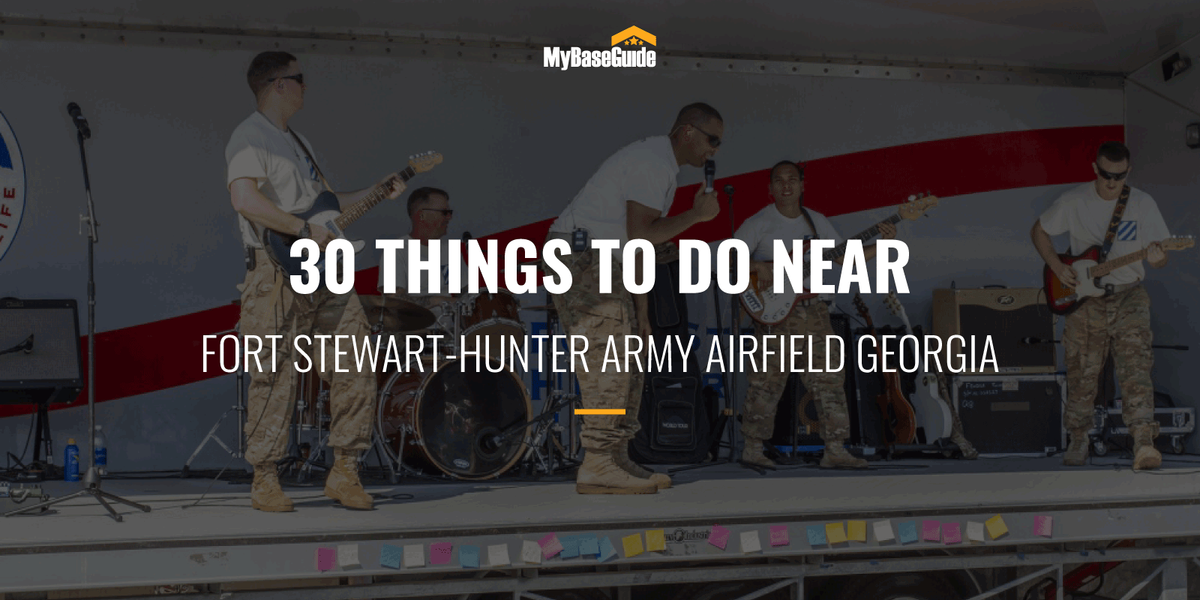 30 Things to Do Near Fort Stewart-Hunter Army Airfield Georgia
