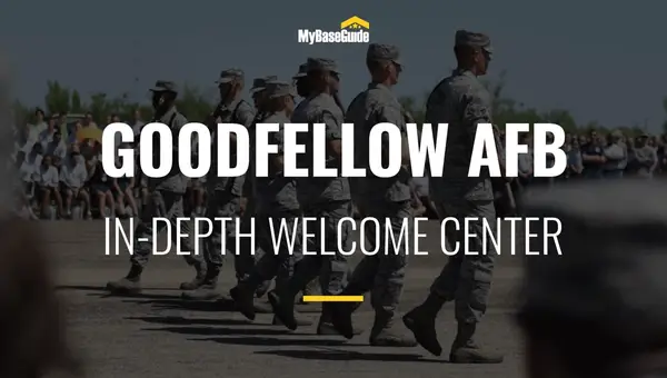Goodfellow Air Force Base: In-Depth Welcome Center