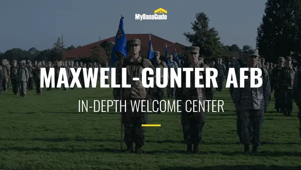 Maxwell-Gunter Air Force Base: In-Depth Welcome Center