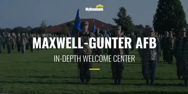 Maxwell-Gunter Air Force Base: In-Depth Welcome Center