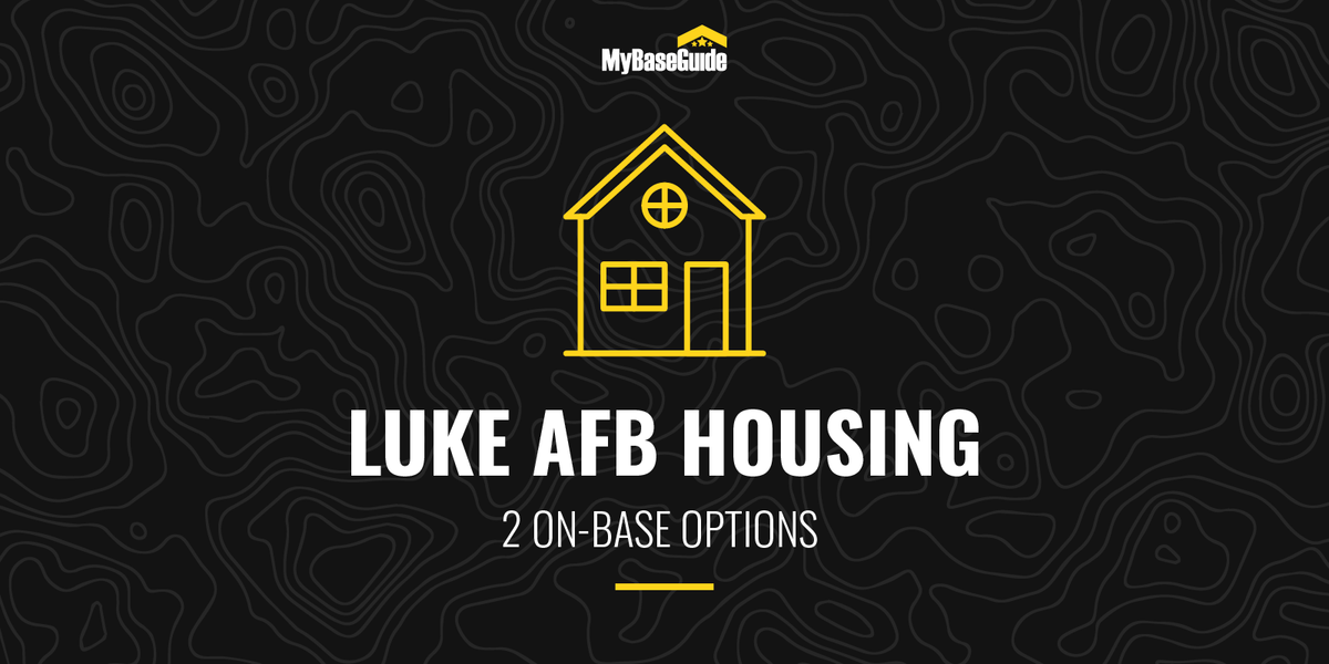 Luke AFB Housing: 2 On-Base Options