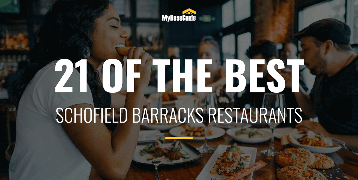 21 of the Best Restaurants Near Schofield Barracks