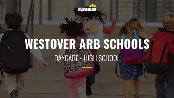 Westover ARB Schools: Daycare - High School