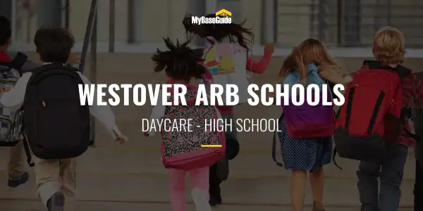 Westover ARB Schools: Daycare - High School