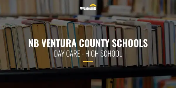 Ventura Schools Near NBVC: Day Care - High School