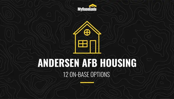 Andersen AFB Housing: 12 On-Base Options