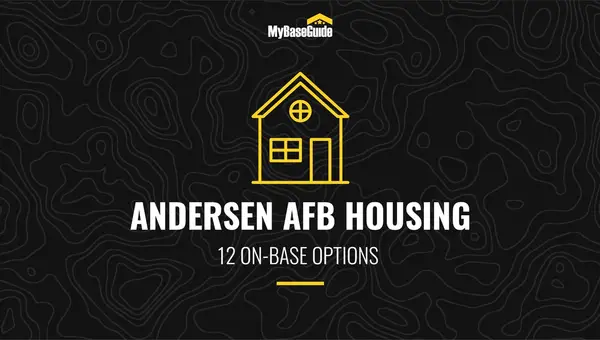 Andersen AFB Housing: 12 On-Base Options
