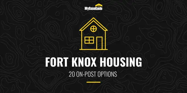 Fort Knox Housing: 20 On-Post Options