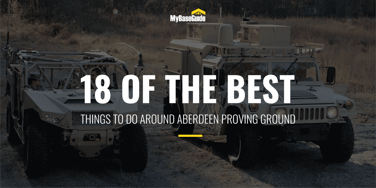 18 Of the Best Things to Do Around Aberdeen Proving Ground