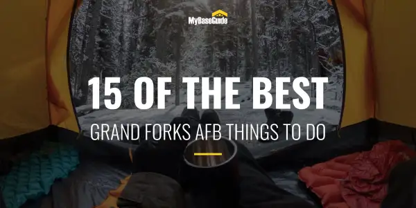 15 of the Best Grand Forks AFB Things To Do