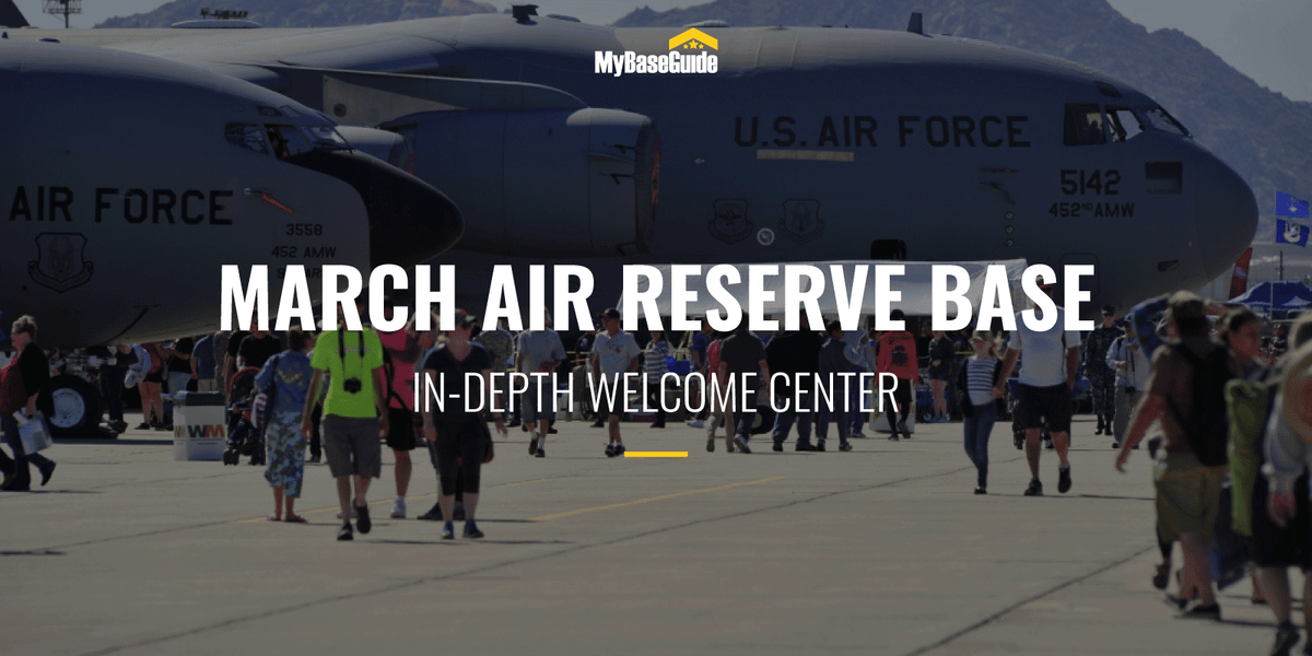 March Air Reserve Base: In-Depth Welcome Center